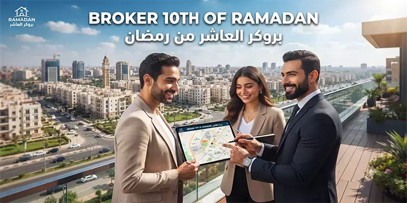 Broker 10th of Ramadan | بروكر العاشر وليد صلاح خبير عقاري